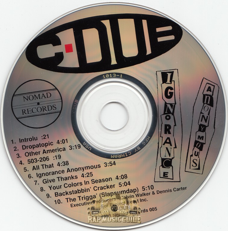 C-Dub – Ignorance Anonymous – CD (Album), 1993 [r14817242